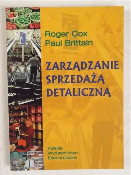 Cox Roger, Brittain Paul - Zarządzanie sprzedażą detaliczną