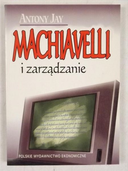 Machiavelli i zarządzanie