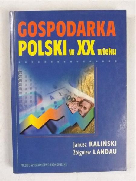 Gospodarka Polski w XX wieku
