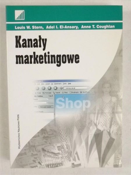 Louis W. Stern, Adel I. El-Ansary, Anne Coughlan - Kanały marketingowe
