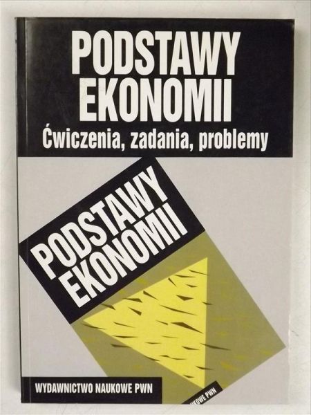 Podstawy ekonomii ćwiczenia, zadania, problemy