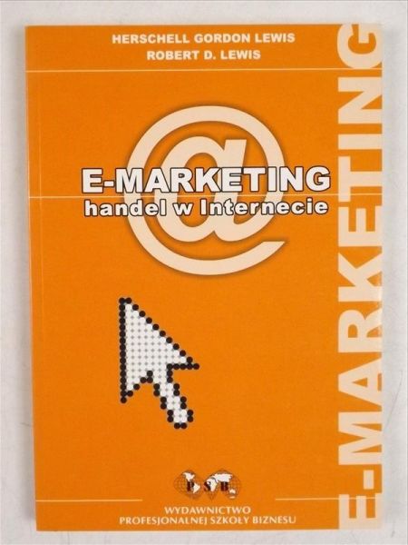 Lewis Herschell - E- Marketing, handel w Internecie