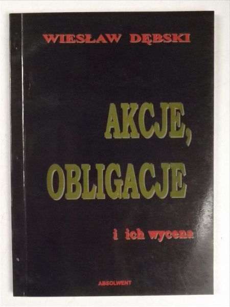 Akcje, obligacje i ich wycena
