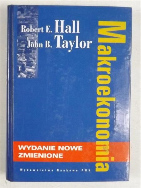 Hall Robert, Taylor John - Makroekonomia