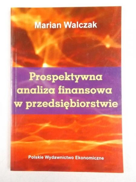 Prospektywna analiza finansowa w przedsiębiorstwie