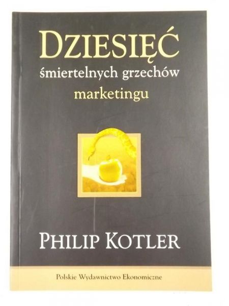 Dziesięć śmiertelnych grzechów marketingu