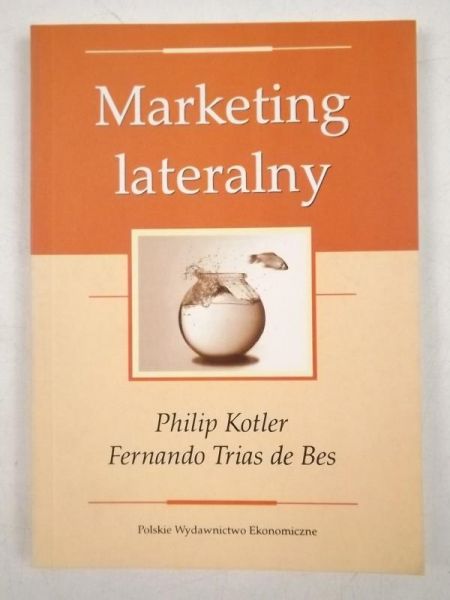 Kotler Philip,     - Marketing lateralny