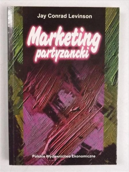 Levinson Jay Conrad - Marketing partyzancki