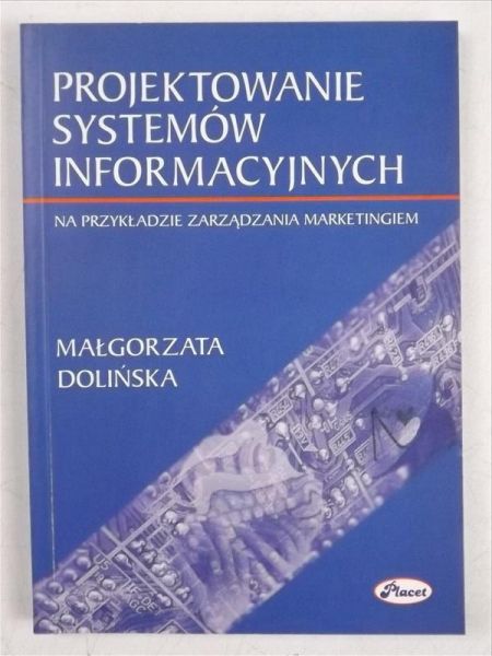 Dolińska Małgorzata - Projektowanie systemów informacyjnych