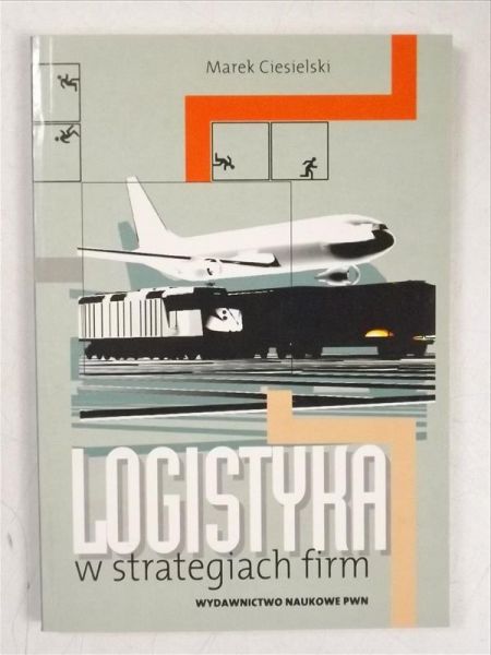 Logistyka w strategiach firm