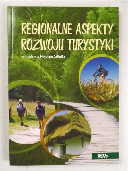 Regionalne aspekty rozwoju turystyki