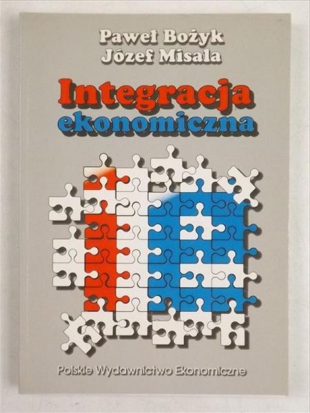 Misala Józef,   - Integracja ekonomiczna