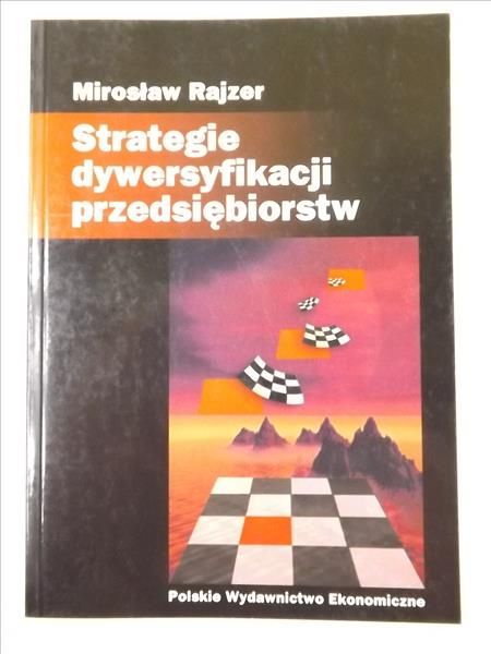 Strategie dywersyfikacji przedsiębiorstw