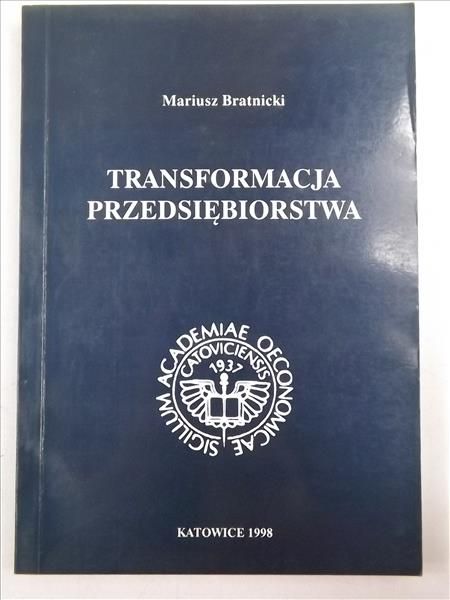 Bratnicki Mariusz - Transformacja przedsiębiorstwa