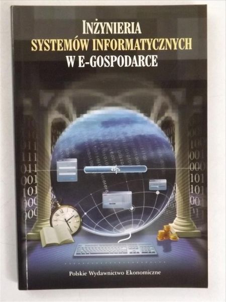 Kolbusz Edward (red) - Inżynieria systemów informatycznych w e-gospodarce