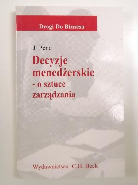 Drogi do biznesu: Decyzje menedżerskie