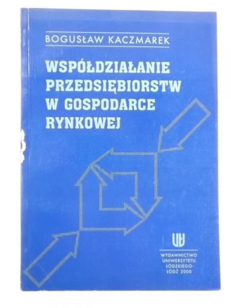 Współdziałanie przedsiębiorstw w gospodarce rynkowej