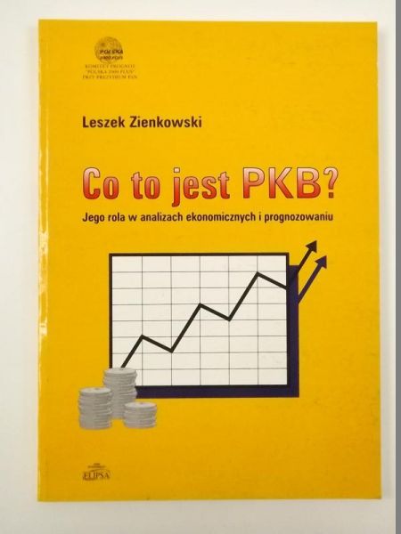 Co to jest PKB. Jego rola a analizach ekonomicznych i prognozowaniu