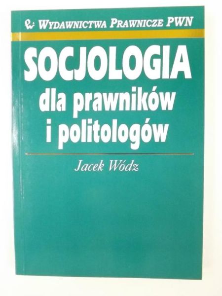 Socjologia dla prawników i politologów