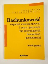 Rachunkowość wspólnot mieszkaniowych i innych jednostek nie prowadzących działalności gospodarczej