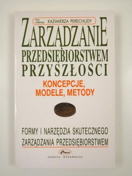 Zarządzanie przedsiębiorstwem przyszłości