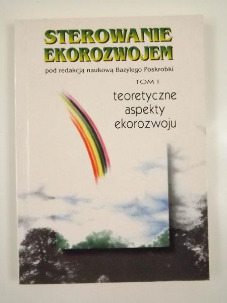 Sterowanie ekorozwojem, tom I-III