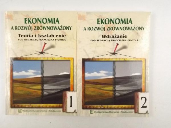 Ekonomia a rozwój zrównoważony. Tom I-II