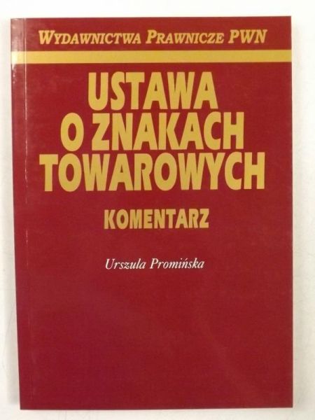 Ustawa o znakach towarowych. Komentarz
