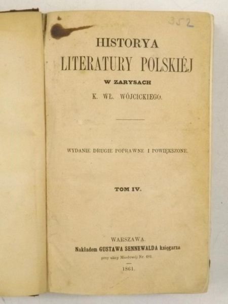 Historya Literatury Polskiej w zarysach, Tom IV, 1861 r.