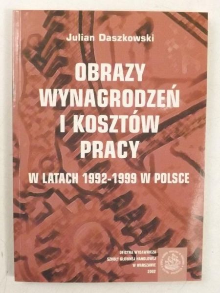 Daszkowski Julian - Obrazy wynagrodzeń i kosztów pracy