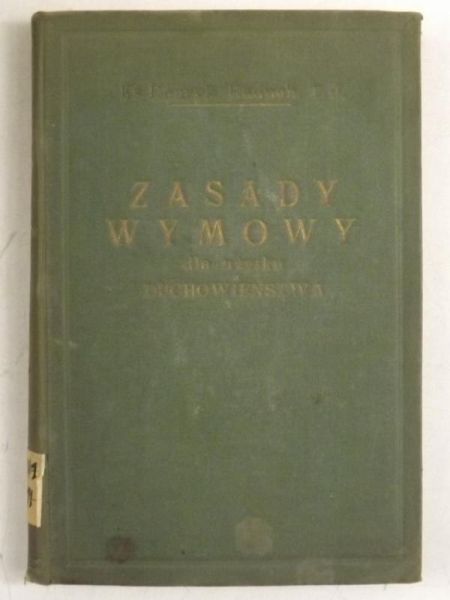 Zasady wymowy ogólnej i kościelnej, 1927 r.