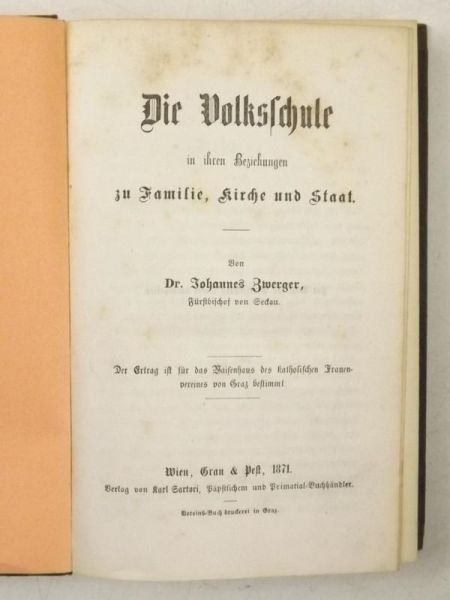 Die Volksschule in ihren Beziehungen zu Familie, Kirche und Staat, 1871 r.