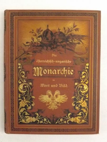 Die Osterreichisch-ungarische Monarchie in Wort und Bild: 1, 1886 r.