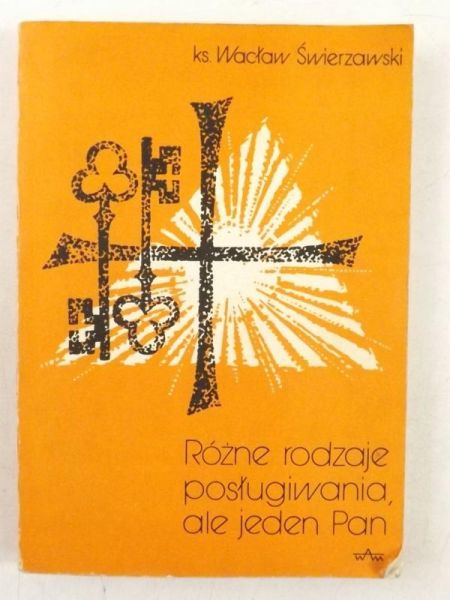 Różne rodzaje posługiwania, ale jeden Pan