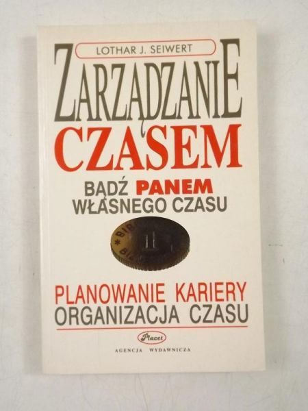 Seiwert Lothar J. - Zarządzanie czasem