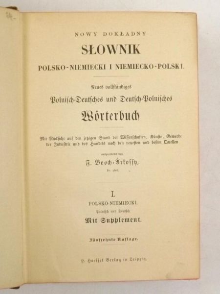 Nowy dokładny słownik polsko - niemiecki i niemiecko - polski, Tom I, ok. 1930 r.