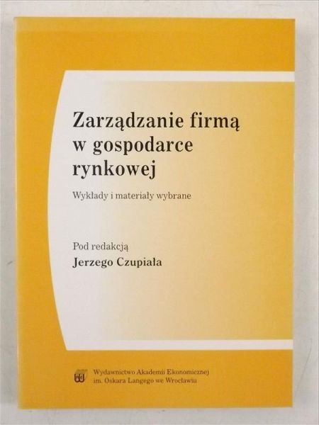 Zarządzanie firmą w gospodarce rynkowej