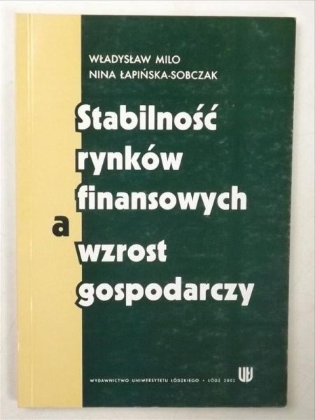 Stabilność rynków finansowych a wzrost gospodarczy