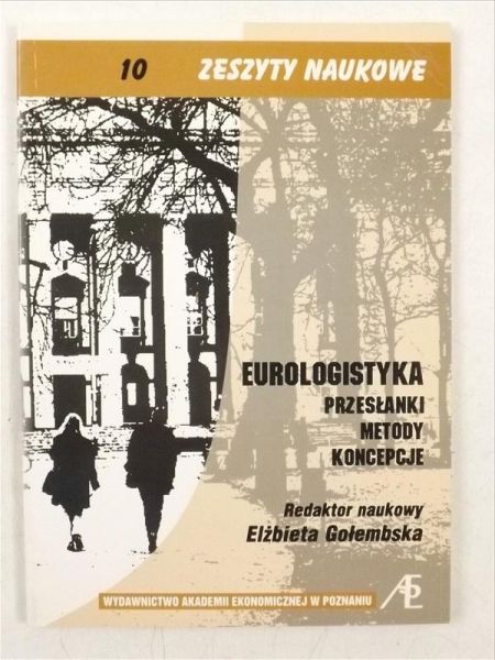 Eurologistyka. Przesłanki metody koncepcje