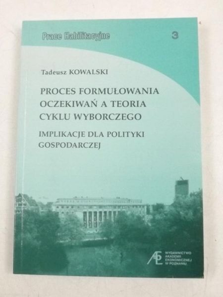 Proces formułowania oczekiwań a teoria cyklu wyborczego