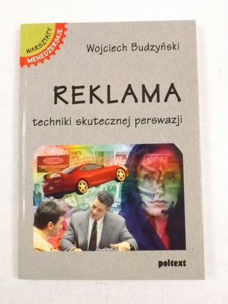 Reklama. Techniki skutecznej perswazji