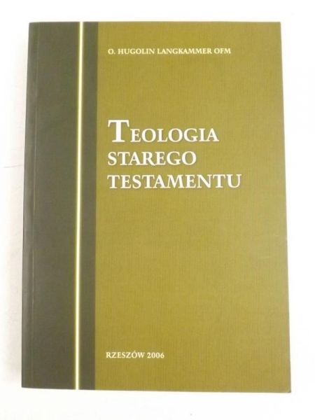 Langkammer Hugolin - Teologia Starego Testamentu