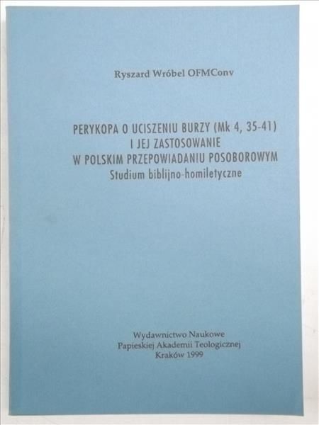 Perykopa o uciszeniu burzy i jej zastosowanie w polskim przepowiadaniu posoborowym
