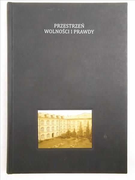 Przestrzeń wolności i prawdy