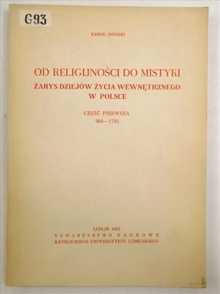 Od religijności do mistyki, Tom I
