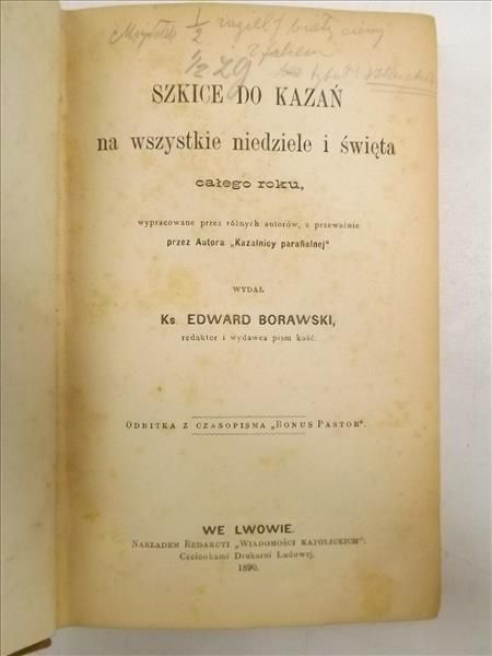 Szkice do kazań na wszystkie niedziele i święta całego roku, 1890 r.