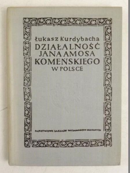 Działalność Jana Amosa Komeńskiego w Polsce