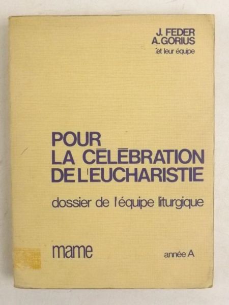 Pour la celebration de l'eucharistie