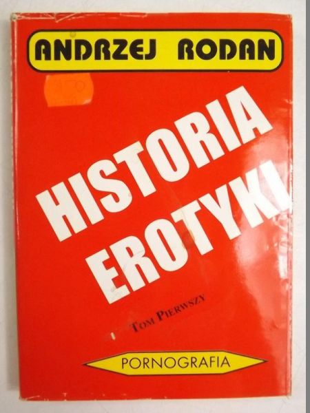 Historia erotyki, Tom I