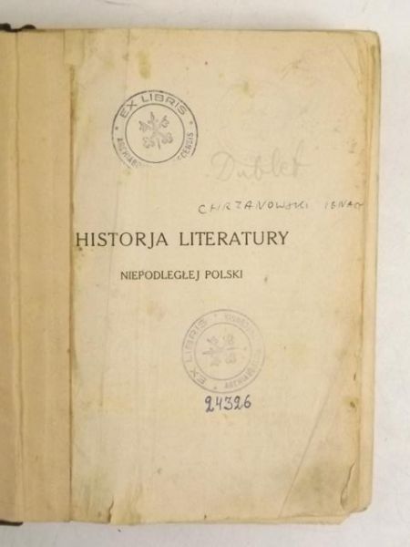 Chrzanowski Ignacy - Historja literatury niepodległej Polski, ok.1920 r.